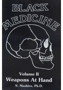 Black Medicine Weapons at Hand Volume II