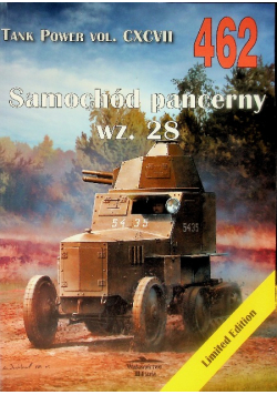 Samochód pancerny wz. 28. Nr 462  Tank Power vol. CXCVII