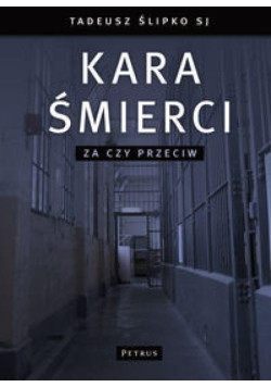 Kara Śmierci  Za Czy Przeciw