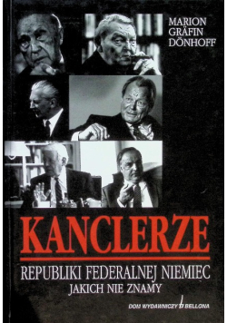 Kanclerze Republiki Federalnej Niemiec jakich nie znamy