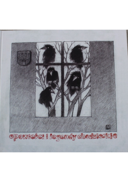 Opowieści i legendy chodzieskie