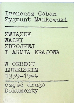 Związek Walki Zbrojnej i Armia Krajowa