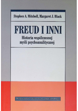 Freud i inni historia współczesnej myśli psychoanalitycznej