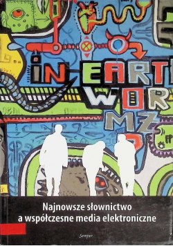 Najnowsze słownictwo a współczesne media elektroniczne