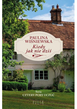Kiedy jak nie dziś