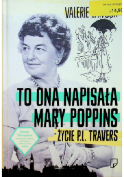 To ona napisała Mary Poppins,