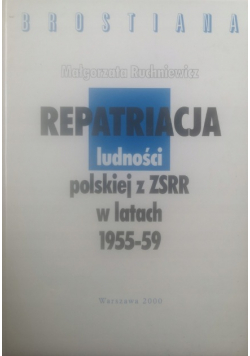 Repatriacja ludności polskiej z ZSRR w latach 1955-59