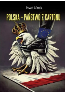 Polska – państwo z kartonu