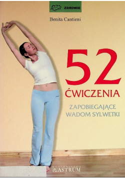 52 ćwiczenia zapobiegające wadom sylwetki