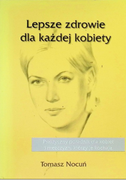 Lepsze zdrowie dla każdej kobiety