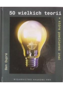 50 wielkich teorii które powinieneś znać