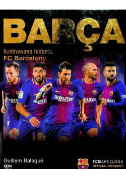 Barca Ilustrowana historia FC Barcelony