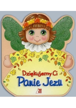 Dziękujemy Ci Panie Jezu
