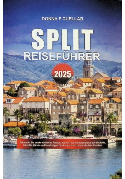 Split reisefuhrer 2025