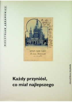 Każdy przyniósł co miał najlepszego