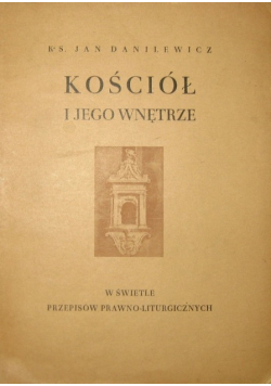 Kościół i jego wnętrze 1948 r.