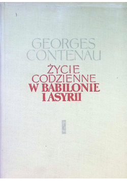 Życie codzienne w Babilonie i Asyrii