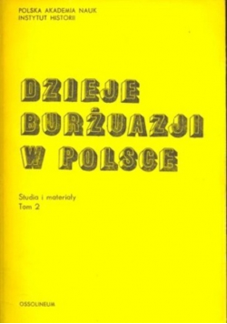Dzieje Burżuazji w Polsce ,Tom II