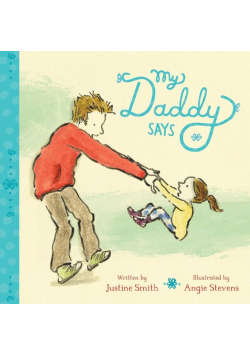 My Daddy Says