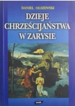 Dzieje chrześcijaństwa w zarysie