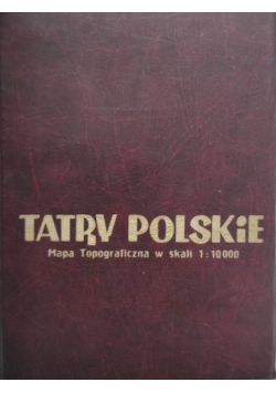 Tatry polskie mapa topograficzna w skali 1 : 10000