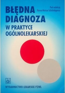 Błędna diagnoza w praktyce ogólnolekarskiej