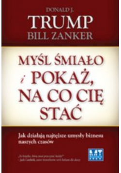 Myśl śmiało i pokaż na co cię stać
