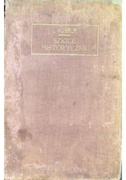 Szkice historyczne 1910 r.