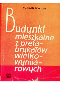 Budynki mieszkalne z prefabrykatów wielkowymiarowych
