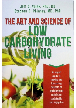 The Art And Science Of Low Carbohydrate Living