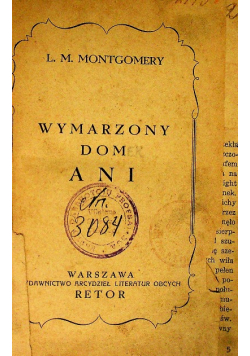 Wymarzony dom Ani 1931 r.