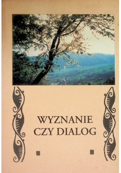 Wyznanie czy dialog