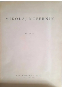 Mikołaj Kopernik 45 tablic