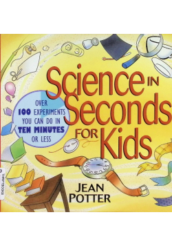 Science in Seconds for Kids