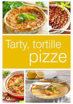 Tarty tortille i pizze
