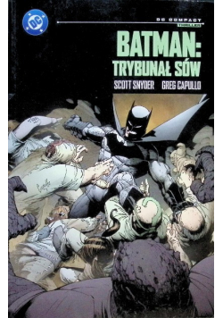 Batman. Trybunał Sów