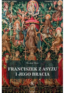 Franciszek z Asyżu i jego bracia