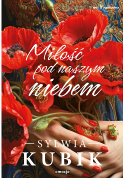 Miłość pod naszym niebem