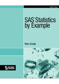 SAS Statistics by Example