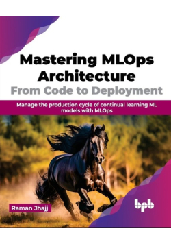 Mastering MLOps Architecture