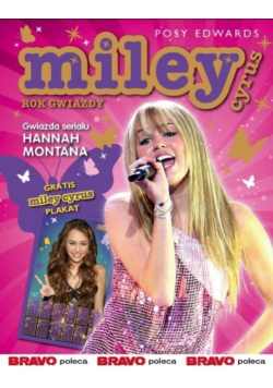 Miley Cyrus rok gwiazdy