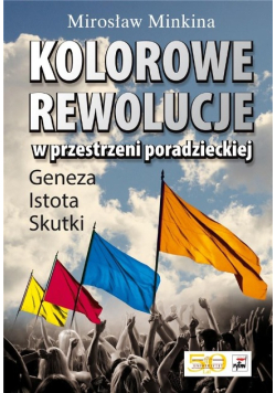 Kolorowe rewolucje w przestrzeni poradzieckie