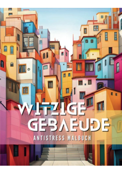Witzige Gebaude Antistress malbuch