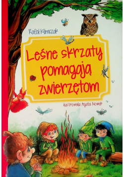 Leśne skrzaty pomagają zwierzętom