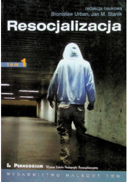 Resocjalizacja Tom 1