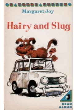 Hairy and Slug