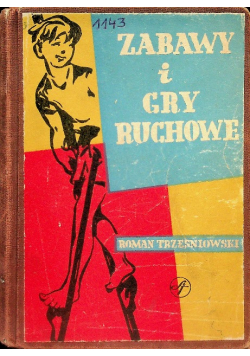 Zabawy i gry ruchowe