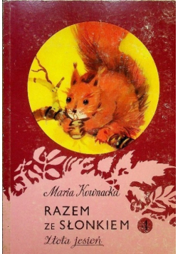 Razem ze słonkiem Tom 4 Złota jesień