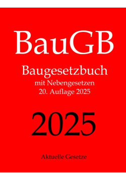 BauGB, Baugesetzbuch, Aktuelle Gesetze