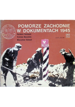 Pomorze Zachodnie w dokumentach 1945